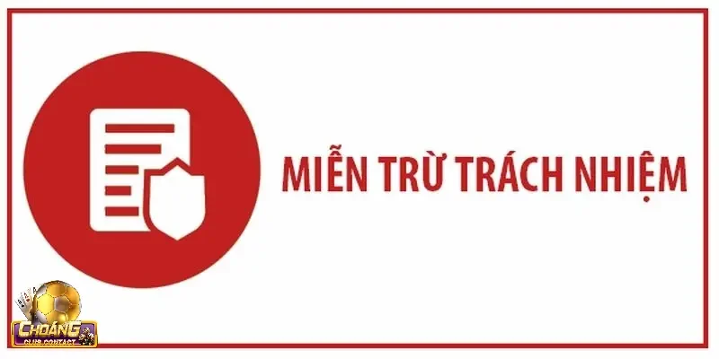 Miễn Trừ Trách Nhiệm 1 Tổng quát về các quy định miễn trừ trách nhiệm là gì?